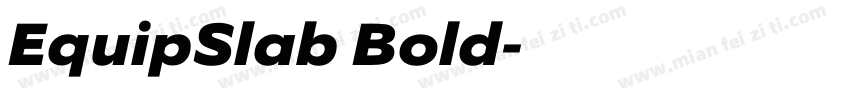 EquipSlab Bold字体转换